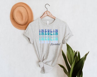 Insulin Dependent T-Shirt, Type 1 Diabetes, Chronic Illness Shirt