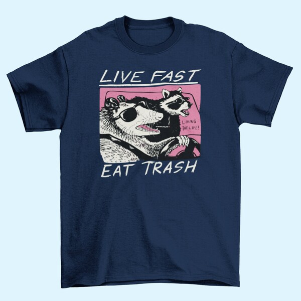 Live Fast And Eat Trash Sweatshirt