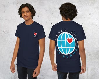 Vegan For The Planet T Shirt with back graphic print - unisex men's women's