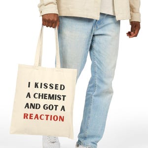 Funny Chemist Quote Tote Bag: Science Lover Gift