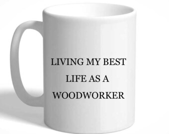 Woodworker Mug, Woodworker Gifts, Carpenter Gift, Handyman Gift, Gift for Woodworker, Fathers Day Gift, Birthday Present Gift for Contractor