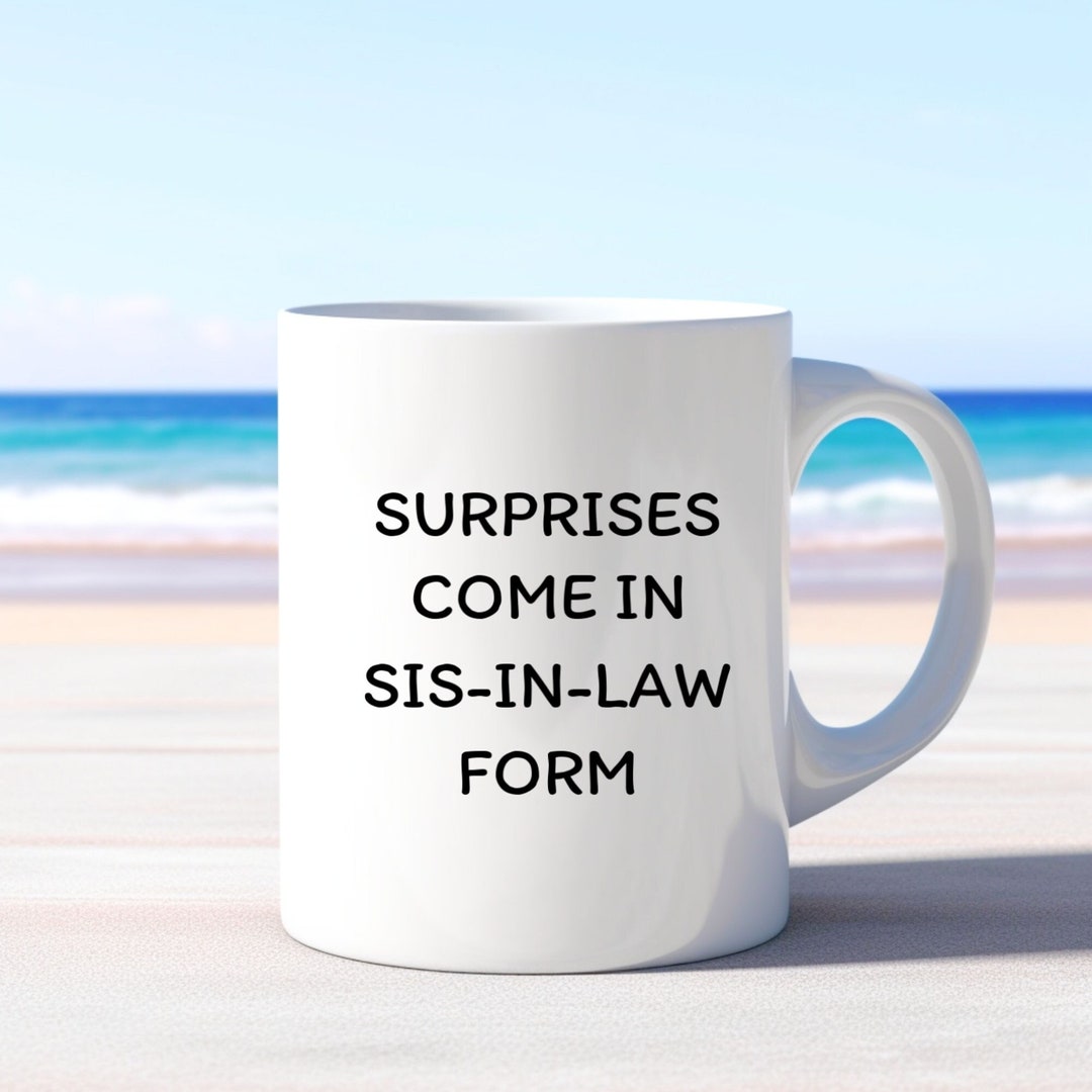 Sister-in-law Mug, Sister-in-law Gifts, Funny Gift for Sister-in-law ...