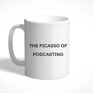 Podcasting Mug, Podcasting Gift, Funny Podcasting Mug, Gift for Podcaster, Podcast Host Gift, Podcast theme Mug, Podcast Artist