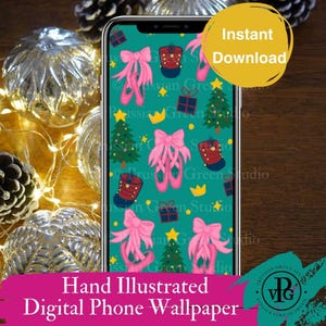 May include: A digital phone wallpaper with a teal background and a repeating pattern of pink ballet shoes, nutcracker hats, Christmas trees, and gold crowns. The text "Instant Download" is in a yellow box in the top right corner.