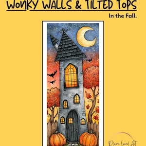 May include: A vertical illustration titled Wonky Walls & Tilted Tops In the Fall. V2. It depicts a tall, gray stone tower with glowing yellow windows, a dark arched door, and a shingled roof. Two orange pumpkins sit at the base, flanked by autumn trees.