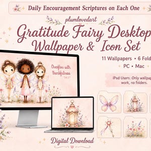 Sweet Fairies Scripture Desktop Wallpaper Set with 11 Wallpapers & 6 Matching Icons (Digital Download), PC/Mac/IPAD (no folders on Ipads)