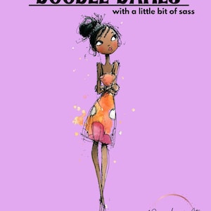 Doodle Dames Girls with Sass Digital Images for Artist