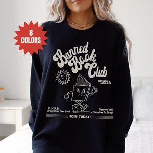 Read Banned Books Sweatshirt, Banned Book Club, I Read Banned Books Sweater, Librarian Gift, Book Lover Sweatshirt, Bibliophile Present, Ban