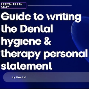 May include: A digital graphic with a deep blue background featuring the text: ROCHEL TOOTH FAIRY, Guide to writing the Dental hygiene & therapy personal statement, and by Rachel. The design includes abstract, translucent, glossy blue shapes.