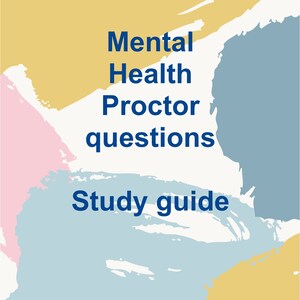 May include: A study guide for mental health proctor questions. The guide has a colorful abstract background with shades of blue, pink, and yellow.