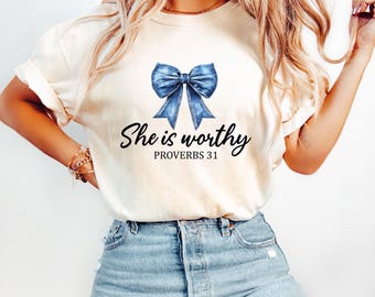 Comfort Colors Proverbs 31 T-Shirt: She is Worthy Bow Christian Tee