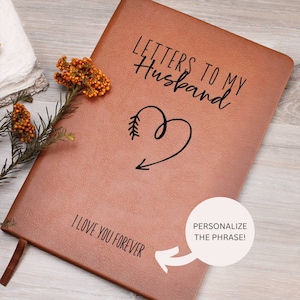 Cartas a mi marido Diario de cuero personalizado, regalo sentimental para el marido Día de San Valentín Regalo del marido Libro de matrimonio de regalo de aniversario