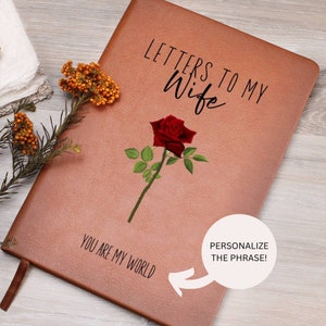 Cartas a mi esposa Diario de cuero personalizado, regalo del día de San Valentín para la esposa Regalo sentimental Esposa Aniversario Regalo romántico Libro de recuerdos