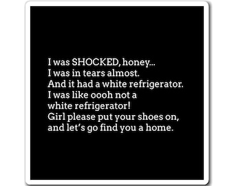 Magnete, NeNe Leakes Zitat, Kühlschrankmagnet, Küchendeko, Housewarming Geschenk, lustiges Zitat Magnet