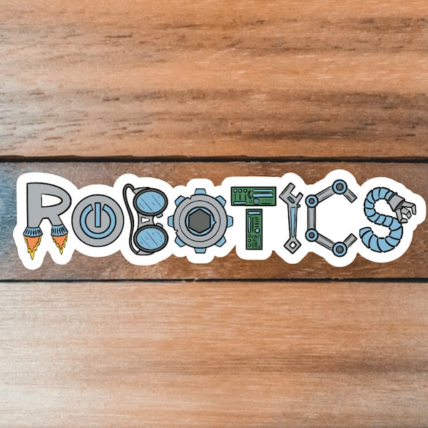 Robotics Sticker, Engineering Decal, Gift for Robotics Team