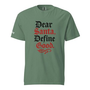 Santa Define Good - Unisex garment-dyed heavyweight t-shirt