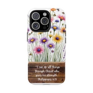 Inspirational Floral Tough Phone Cases, Bible Verse Case, Strength Quotes, Spring Floral Design, Gift for Women, Daily Motivation