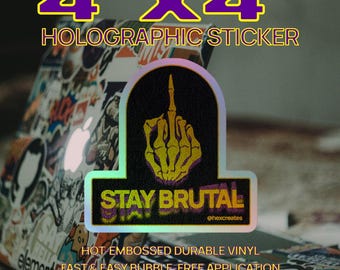 Stay Brutal Skeleton Hand Holographic Sticker for Laptop Water Bottle Emo Grunge Decor