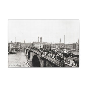 Vintage 1892 London Bridge Photograph, Historic Thames River Scene Canvas Art, Antique British Skyline Print, Gift for History Enthusiasts