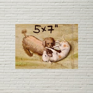 May include: A 5x7 inch print of a painting depicting two dogs, one brown and one white, wrestling with each other. The dogs are in a playful fight, with the brown dog on top of the white dog.