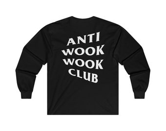 Anti Wook Wook Club - EDM Festival Rave Longsleeve Shirt - Bass Music Merch