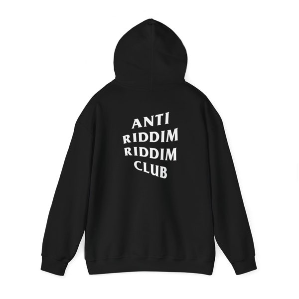 Anti Riddim Riddim Club - Dubstep EDM Festival Rave Shirt - Bass Music Hoodie