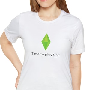 Time To Play God The Sims Game Unisex Short Sleeve Tee Funny gaming gamer shirts, Gifts for gamers, Fans of The Sims Game