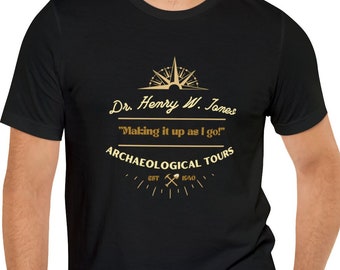 Dr. Henry W. Jones Shirt Archaeological Tours Funny parody Unisex Short Sleeve Fans of Indy, gifts archeology adventure