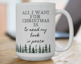 Please just let me read funny Christmas mug - 15oz - Christmas gift for readers - gift for booklovers - booktrovert