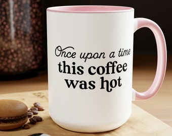 Funny Mom gift This Coffee was hot Two-Tone Coffee Mugs, 15oz Mother's Day gifts for coffee lovers