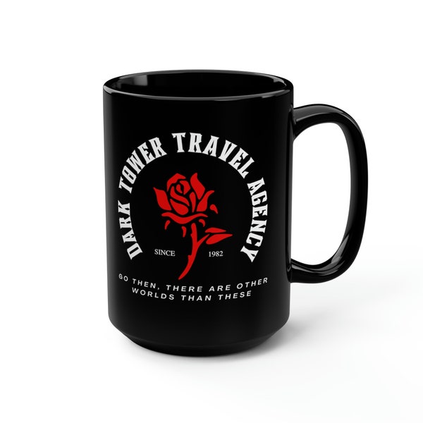 Dark Tower Travel Agency Black Mug, 15oz Stephen King gunslinger Ka-Tet Dark Tower book lover gift for Stephen King fans