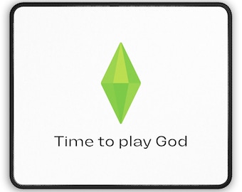 The Sims Time To Play God Gaming Mouse Pad Regalos divertidos de Sims, decoración de oficina, regalos de jugador, regalos divertidos para fanáticos de los juegos