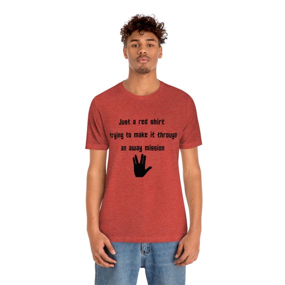 Just a Red Shirt Trying to Make It Through an Away Mission Funny