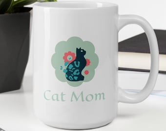 Cat Mom - Animal Lover Mug - Cat Lover Mug - Mother’s Day - Mugs for Cat Owners - Pet Lovers - I love cats mug, Cat Coffee Mug, Coffee Mug