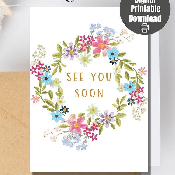 See You Soon greeting card, message card, flower reef, personal lovely note, Captivated by You, miss you note, longing to see someone, blank