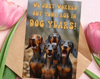 dachshund birthday card, dachshund greeting card, dachshund card, greeting card, dachshund, sausage dog, funny dachshund card, Weiner dog