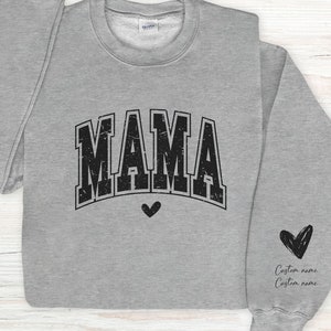 Personalized Mama sweatshirt with kids names on sleeves, Mother&#39;s Day gift, mama keepsake sweatshirt, gift for her, anniversary gift for mom