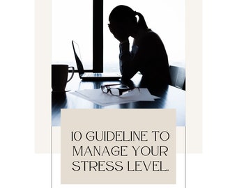 Stress Management Guideline, Self-Care Tips (Digital Download)