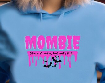 Mombie、ゾンビのような、でも子供もいるパーカー、ママのシャツ、新米ママへのギフト、ハロウィンママのパーカー、ママのための秋用スウェットシャツ、Mombie スウェットシャツ