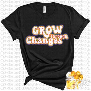 Original Designer | Rainbow Grow Through Changes PNG Digital Download