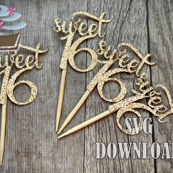 Sweet 16 SVG Download for Cake Topper or Cupcake Toppers