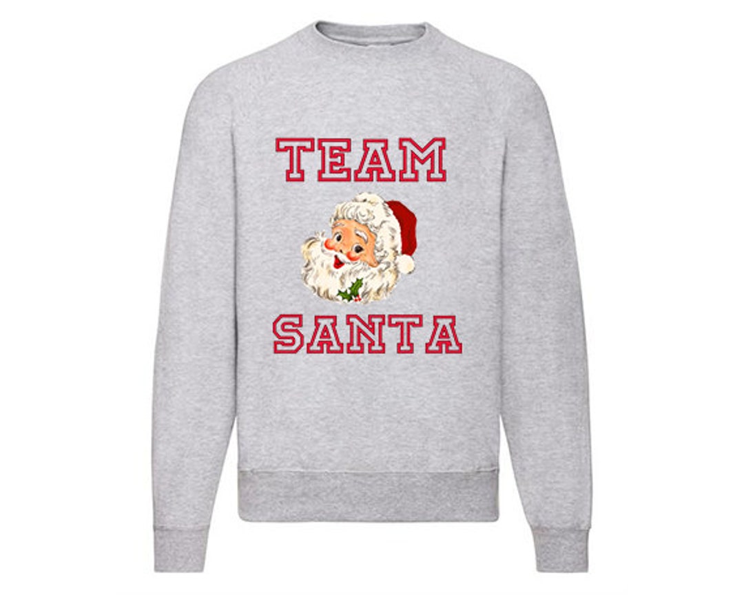 Team Santa Xmas Jumper Festive Tshirt Santa Claus Holiday - Etsy UK