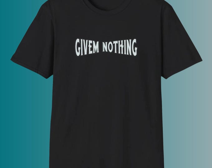 Givem Nothing T-Shirt Grey Rock Method Survivor Shirt | Minimalist Narcissistic Abuse Recovery Apparel
