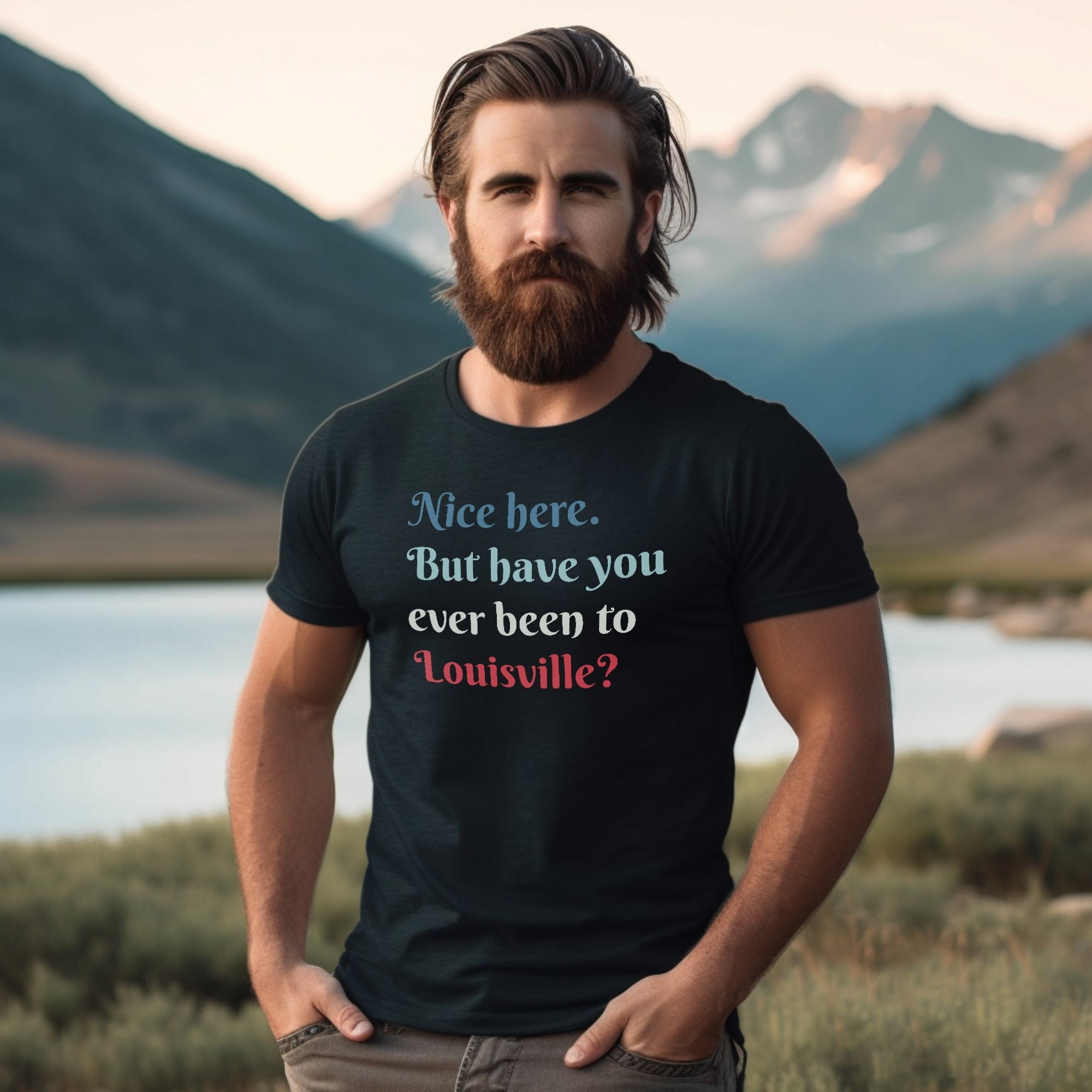 Funny Louisville T-shirt Louisville Gifts Kentucky T-shirt 