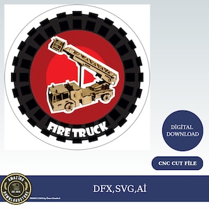 May include: A digital download of a CNC cut file for a fire truck. The file is available in DFX, SVG, and AI formats. The image shows a red circle with a black tire tread border, and a wooden fire truck with a ladder.