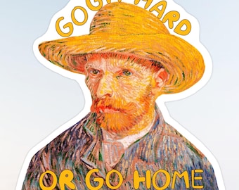 Vincent Van Gogh funny motivational sticker