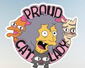 Proud Cat Lady Sticker, Simpsons Inspired, Funny Decal