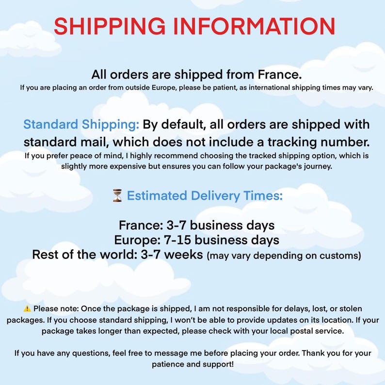 May include: A graphic with the title "SHIPPING INFORMATION" in red text against a blue sky background with white clouds. The text details shipping from France, estimated delivery times, and a note about standard shipping.