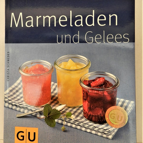 Marmeladen und Gelees, Christa Schmedes, Marmeladen selber machen, Geleerezepte