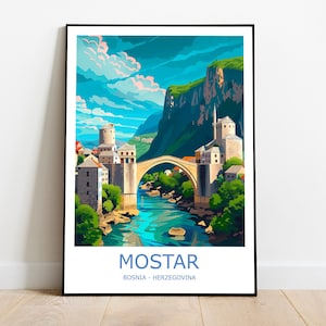 Mostar Travel Print Mostar Wall Art Mostar Travel Poster Mostar Gift Art Mostar Wall Decor Bosnia Travel Print Mostar Print Bosnia Wall Art